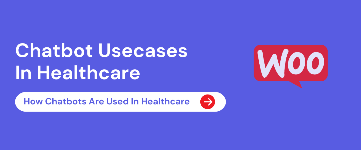 Chatbot usecases in healthcare