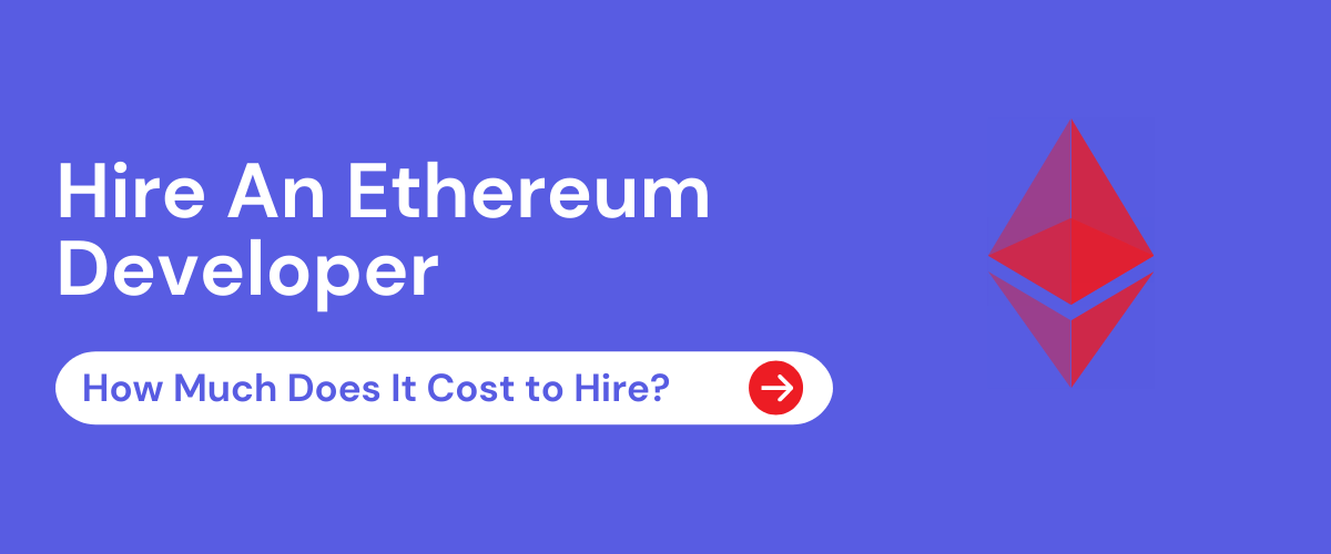 Hire an Ethereum Developer