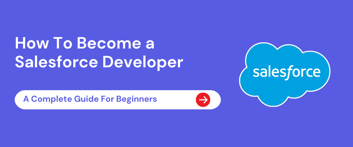 How To Become a Salesforce Developer