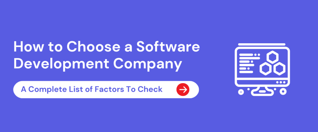 How to Choose a Software Development Company