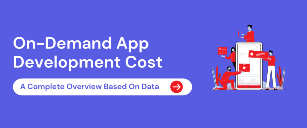 On-Demand App Development Cost(1)