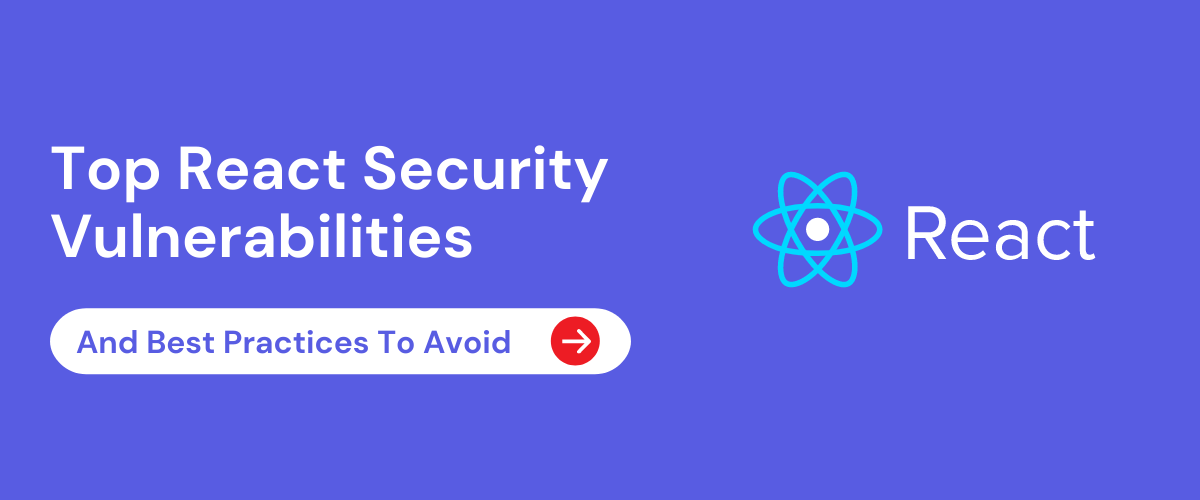 React Security Vulnerabilities