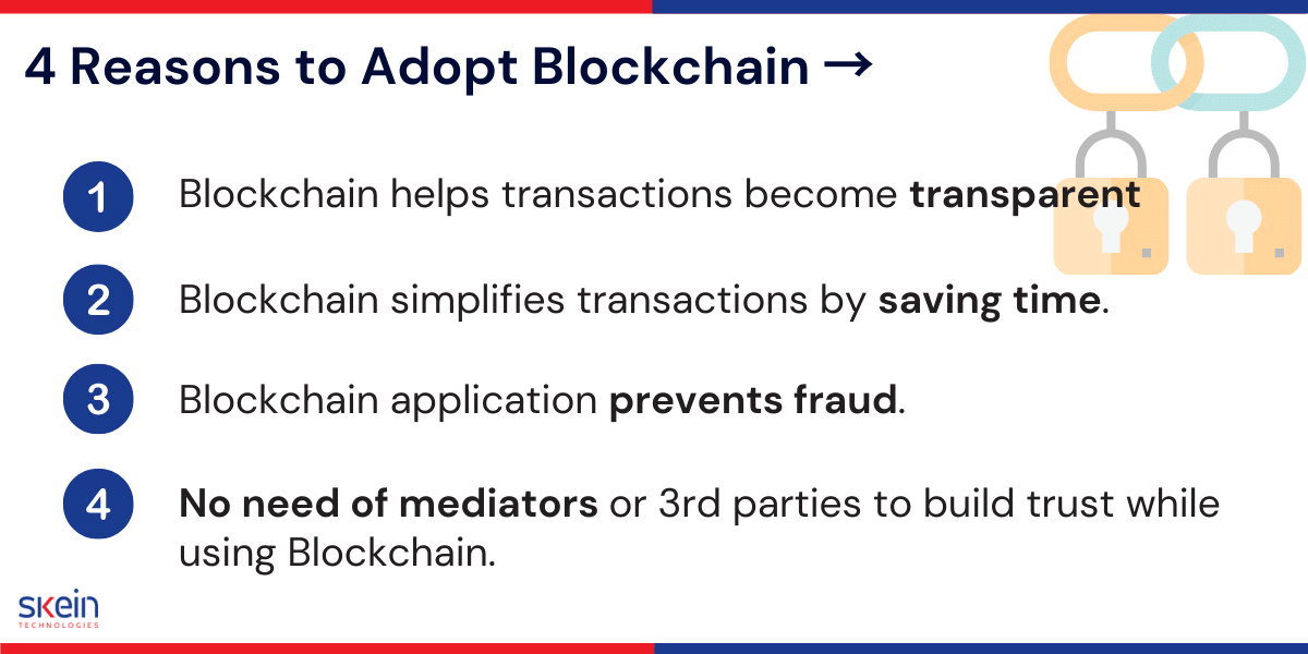 Reasons to Adopt Blockchain