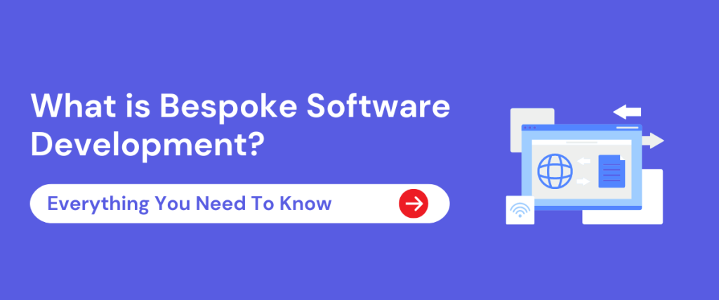 What is Bespoke Software Development